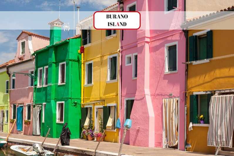 Venice Islands: Murano Glass & Burano Colors Guided Visit - Quick hits before you go